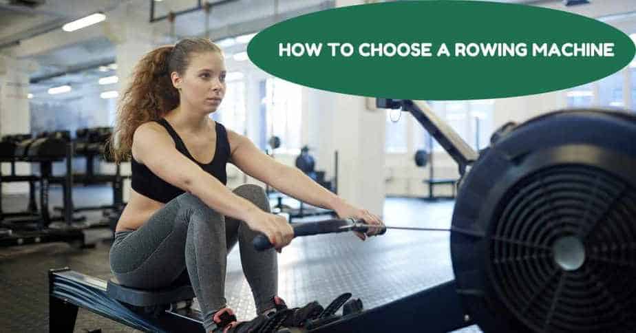 How to Choose a Rowing Machine
